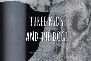 Three Kids and the Dog!